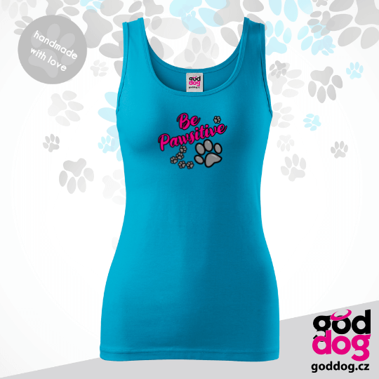 Dámské tílko Be Pawsitive