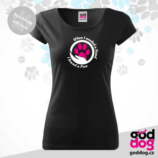 Dámské tričko I needed Hand