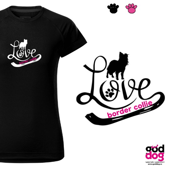 Dámské funkční tričko border kolie Love Edition