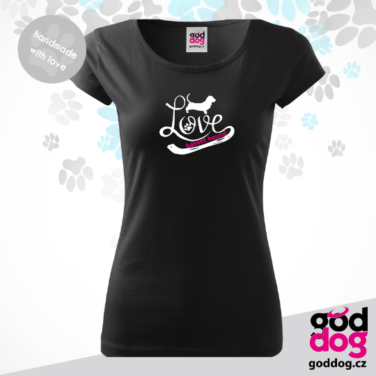 Dámské tričko baset Love Edition