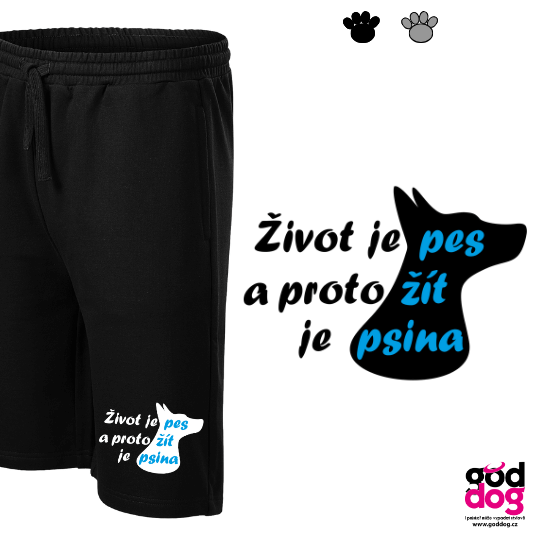 Pánské kraťasy Život je pes
