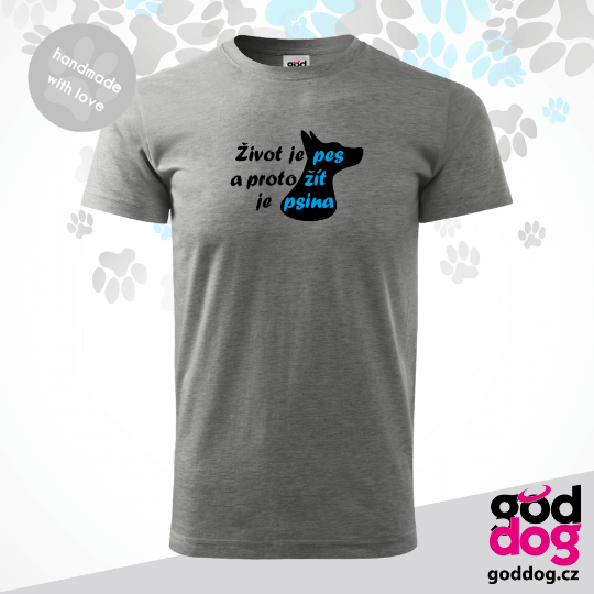 Pánské tričko Život je pes