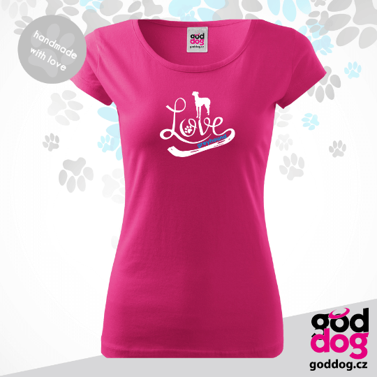 Dámské tričko greyhound Love Edition