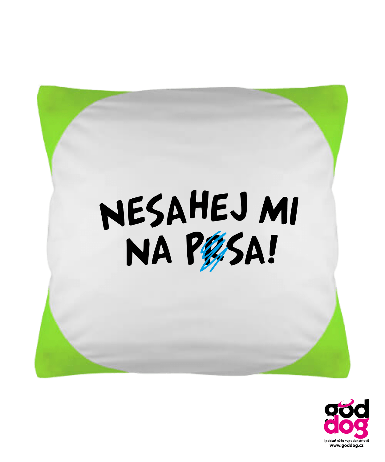 Polštář Nesahej