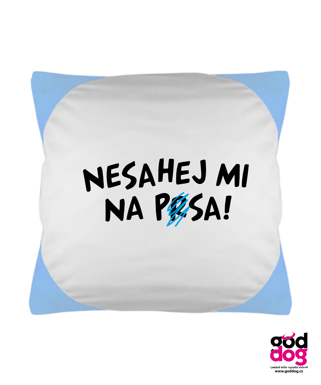 Polštář Nesahej